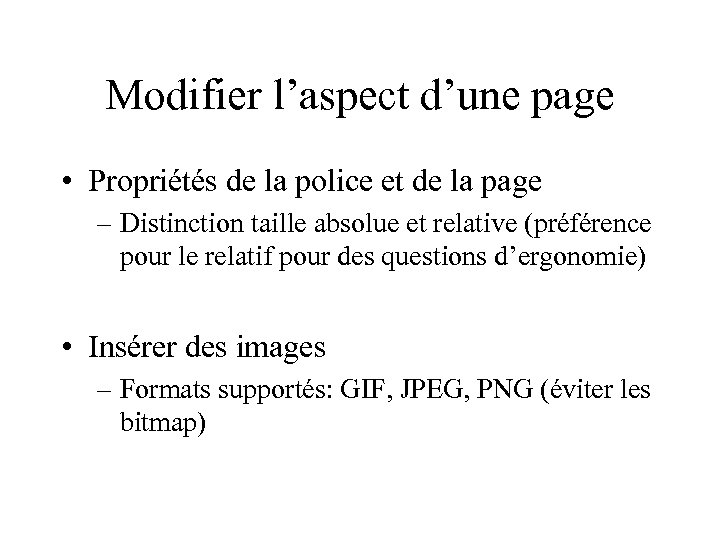 Modifier l’aspect d’une page • Propriétés de la police et de la page –