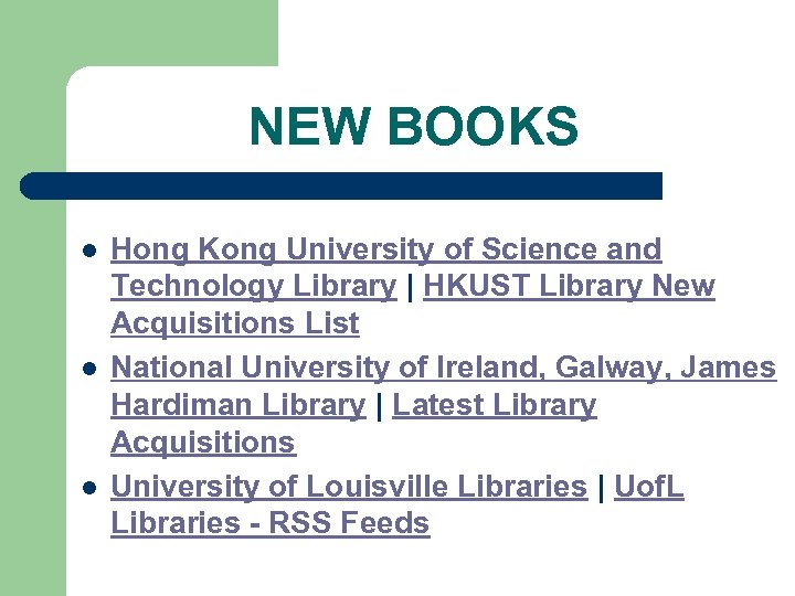 NEW BOOKS l l l Hong Kong University of Science and Technology Library |