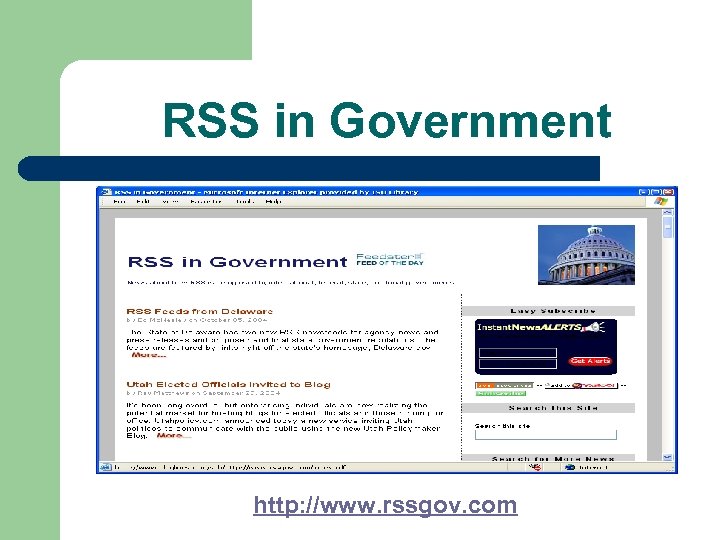 RSS in Government http: //www. rssgov. com 