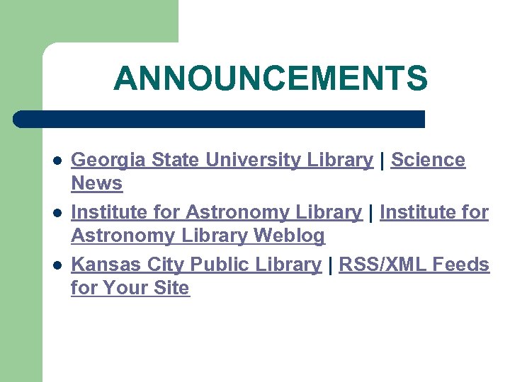 ANNOUNCEMENTS l l l Georgia State University Library | Science News Institute for Astronomy