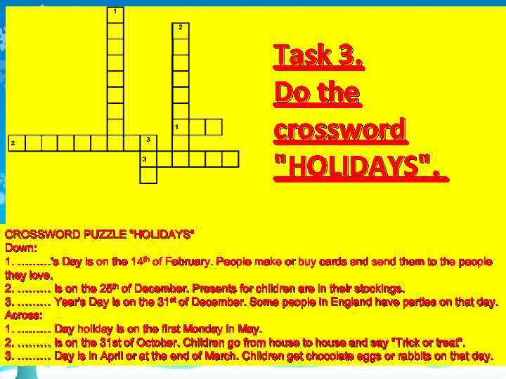 Task 3. Do the crossword 
