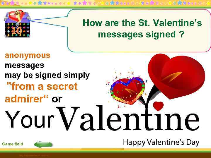 10 How are the St. Valentine’s messages signed ? anonymous messages may be signed