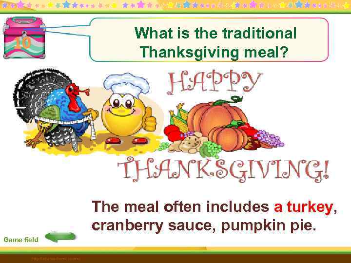 100 10 What is the traditional Thanksgiving meal? The meal often includes a turkey,