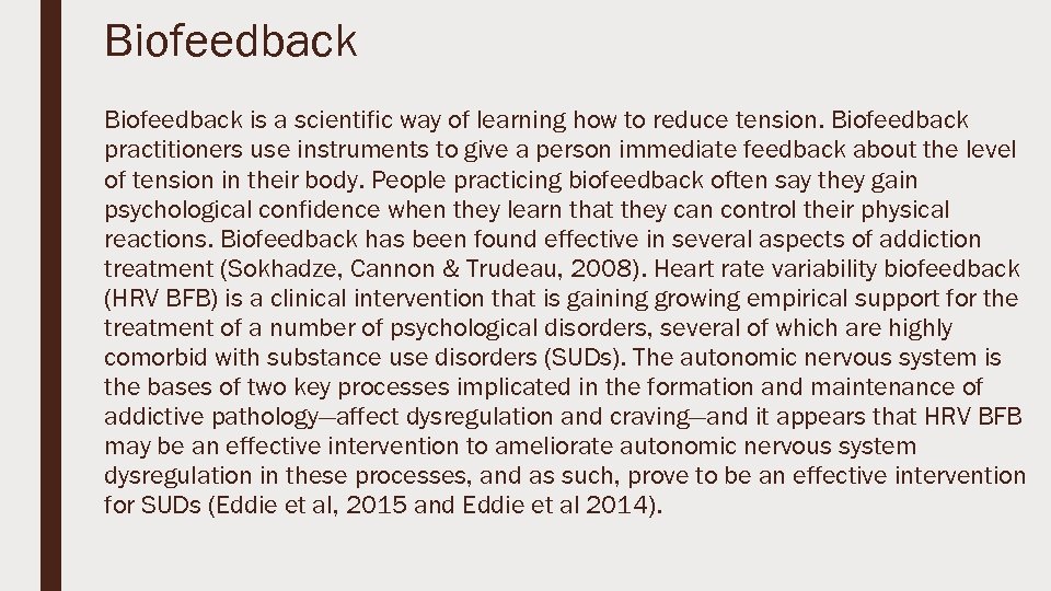 Biofeedback is a scientific way of learning how to reduce tension. Biofeedback practitioners use