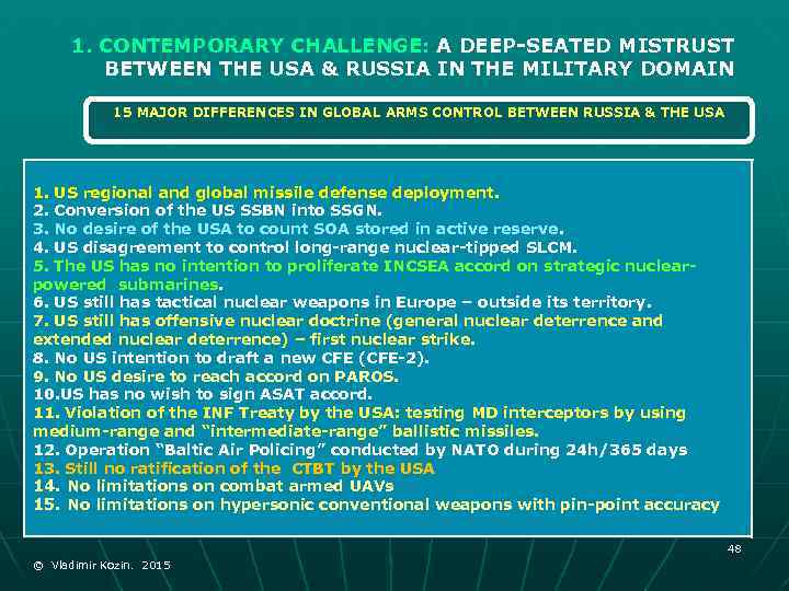 1. CONTEMPORARY CHALLENGE: A DEEP-SEATED MISTRUST BETWEEN THE USA & RUSSIA IN THE MILITARY