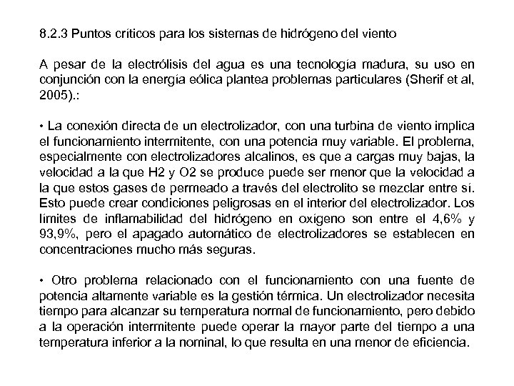 8. 2. 3 Puntos críticos para los sistemas de hidrógeno del viento A pesar