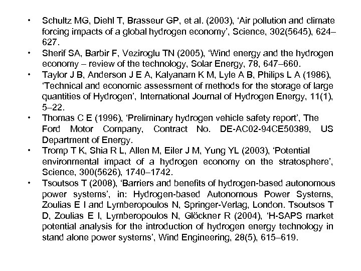  • • • Schultz MG, Diehl T, Brasseur GP, et al. (2003), ‘Air