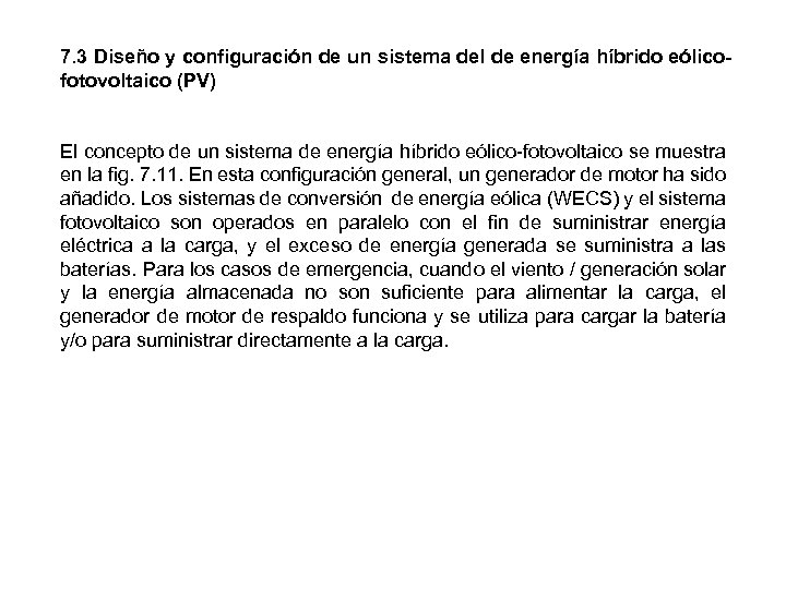 7. 3 Diseño y configuración de un sistema del de energía híbrido eólicofotovoltaico (PV)