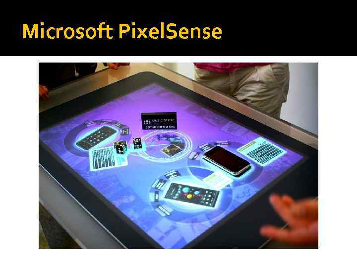 Microsoft Pixel. Sense 