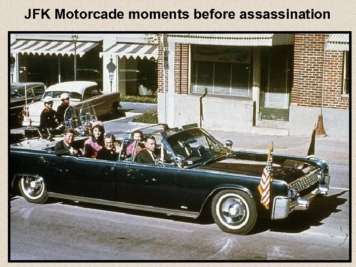 JFK Motorcade moments before assassination 