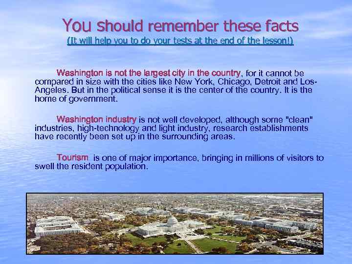 You should remember these facts (It will help you to do your tests at