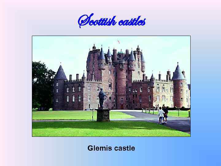 Scottish castles Glemis castle 