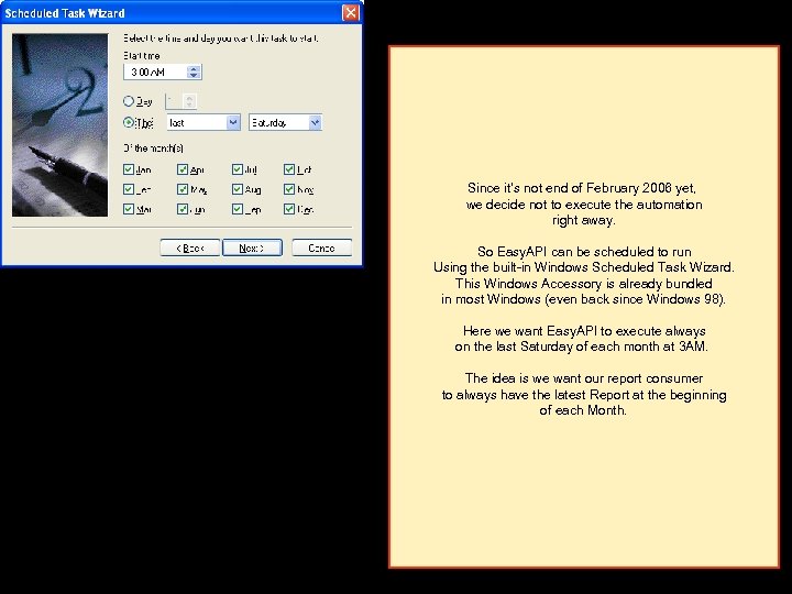 Since it’s not end of February 2006 yet, we decide not to execute the