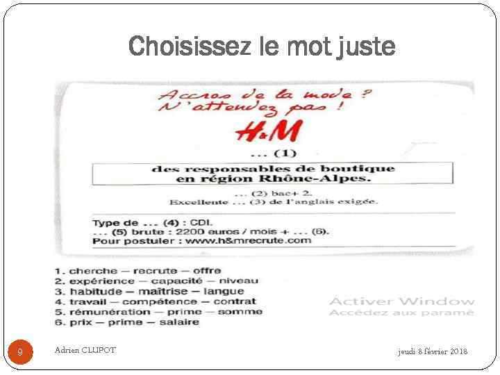 Choisissez le mot juste 9 Adrien CLUPOT jeudi 8 février 2018 