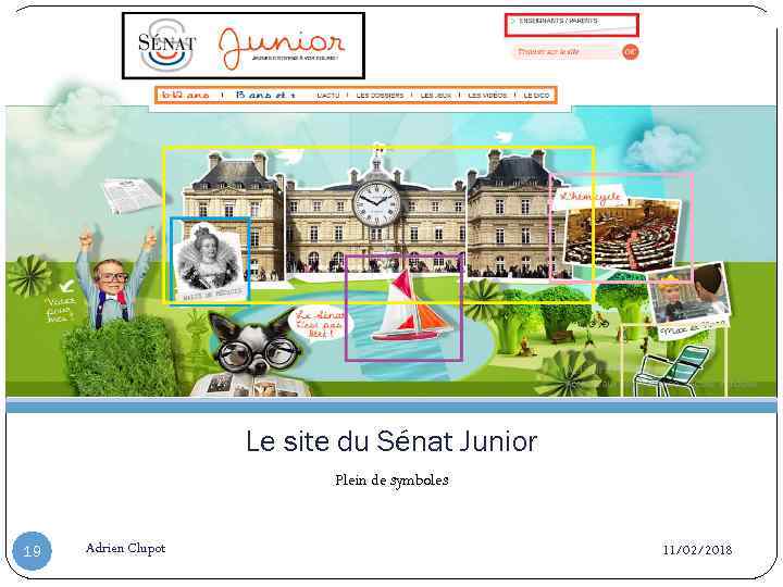 Le site du Sénat Junior Plein de symboles 19 Adrien Clupot 11/02/2018 