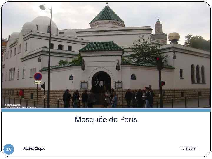 Mosquée de Paris 16 Adrien Clupot 11/02/2018 