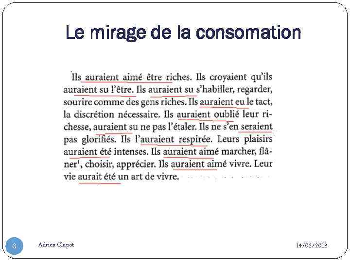 Le mirage de la consomation 6 Adrien Clupot 14/02/2018 
