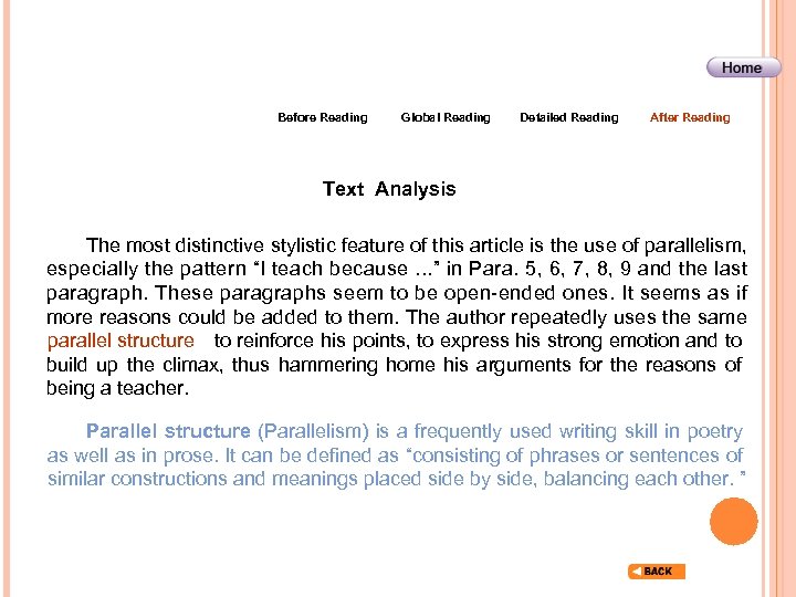 Before Reading Global Reading Detailed Reading After Reading Text Analysis The most distinctive stylistic