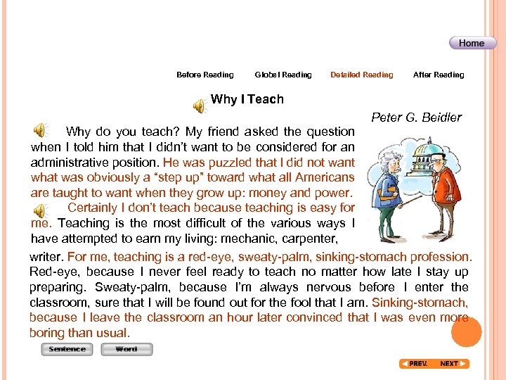 Before Reading Global Reading Detailed Reading After Reading Why I Teach Peter G. Beidler