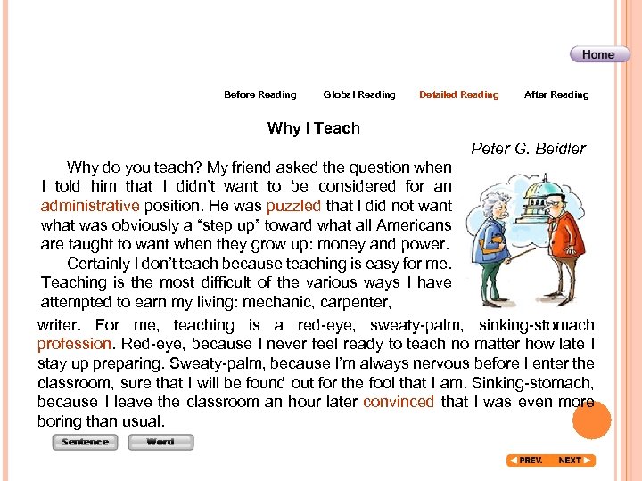 Before Reading Global Reading Detailed Reading After Reading Why I Teach Peter G. Beidler