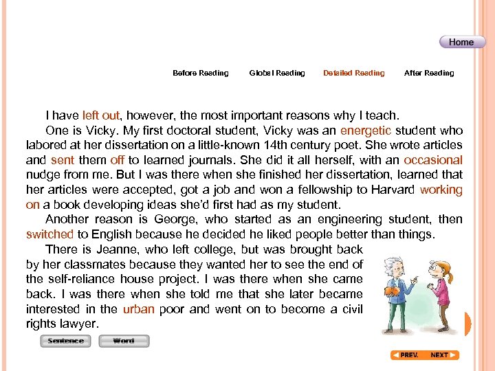 Before Reading Global Reading Detailed Reading After Reading I have left out, however, the