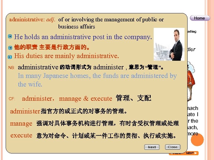 administrative: adj. of or involving the management of public or business affairs Before Reading
