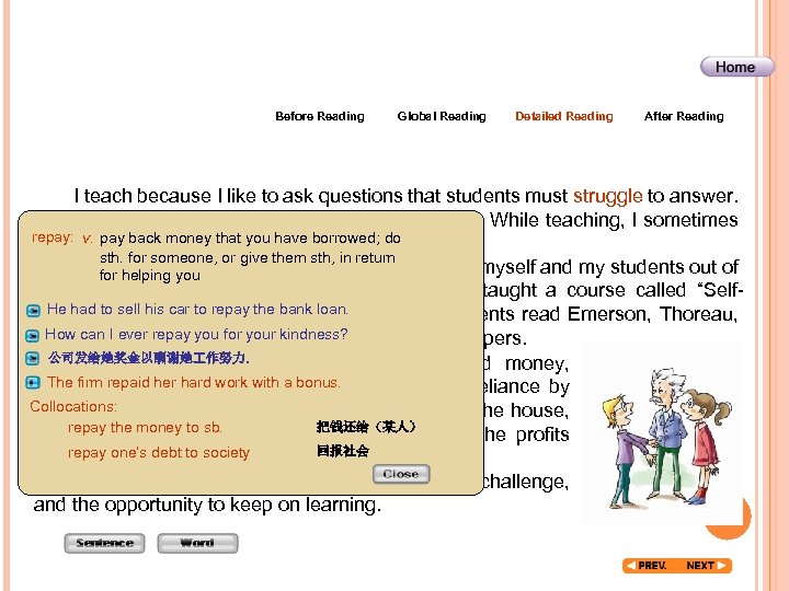 Before Reading Global Reading Detailed Reading After Reading I teach because I like to