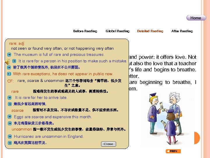 Before Reading Global Reading Detailed Reading After Reading rare: adj. not seen or found