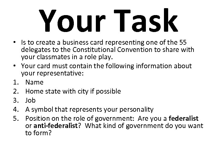 Your Task • Is to create a business card representing one of the 55