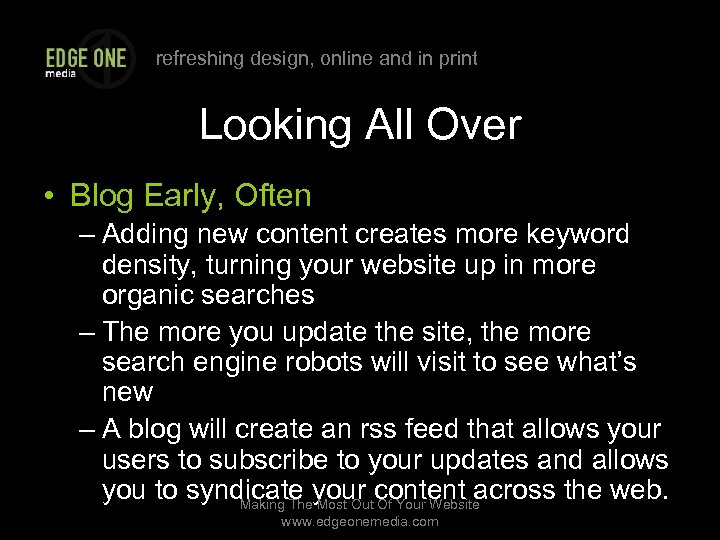 refreshing design, online and in print Looking All Over • Blog Early, Often –