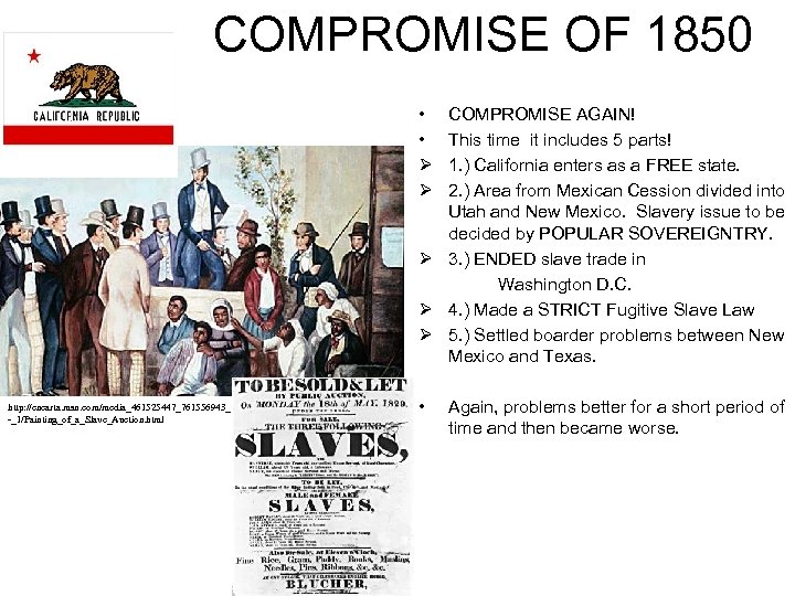 COMPROMISE OF 1850 • • Ø Ø COMPROMISE AGAIN! This time it includes 5