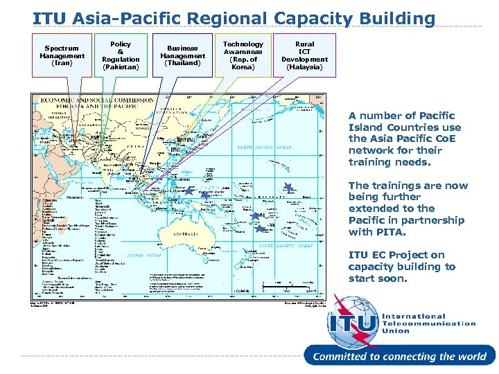 ITU Asia-Pacific Regional Capacity Building Spectrum Management (Iran) Policy & Regulation (Pakistan) Business Management