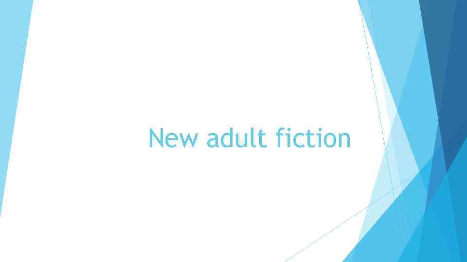 New adult fiction 