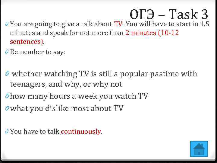 ОГЭhave Task 1. 5 – to start in 3 0 You are going to