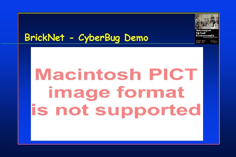 Brick. Net - Cyber. Bug Demo 