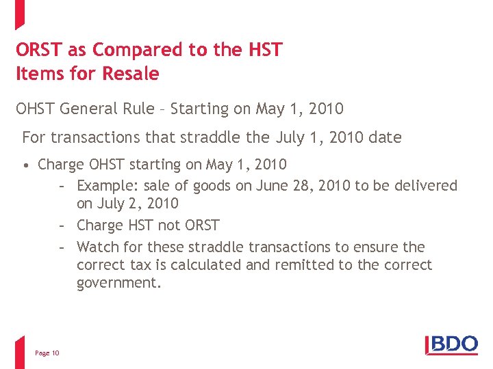 ORST as Compared to the HST Items for Resale OHST General Rule – Starting