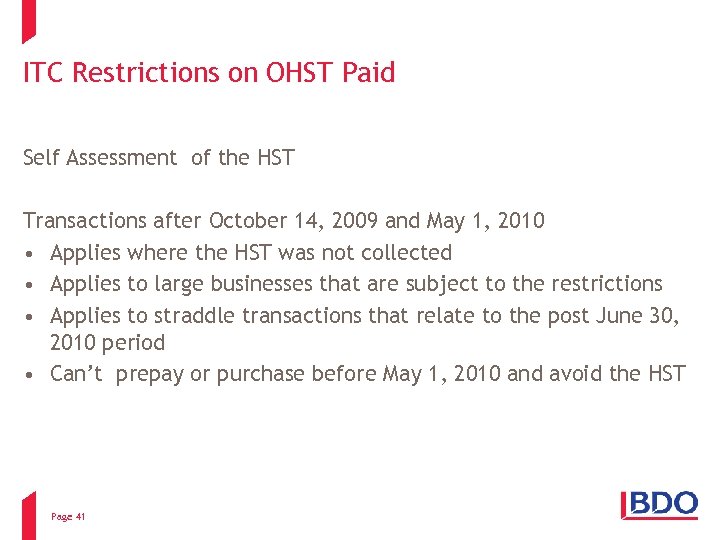 ITC Restrictions on OHST Paid Self Assessment of the HST Transactions after October 14,