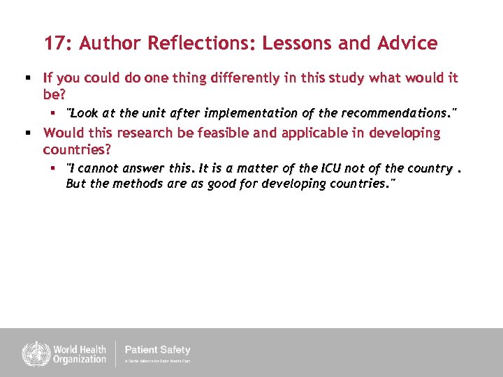 17: Author Reflections: Lessons and Advice § If you could do one thing differently