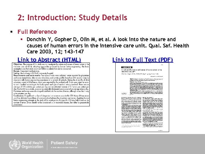 2: Introduction: Study Details § Full Reference § Donchin Y, Gopher D, Olin M,