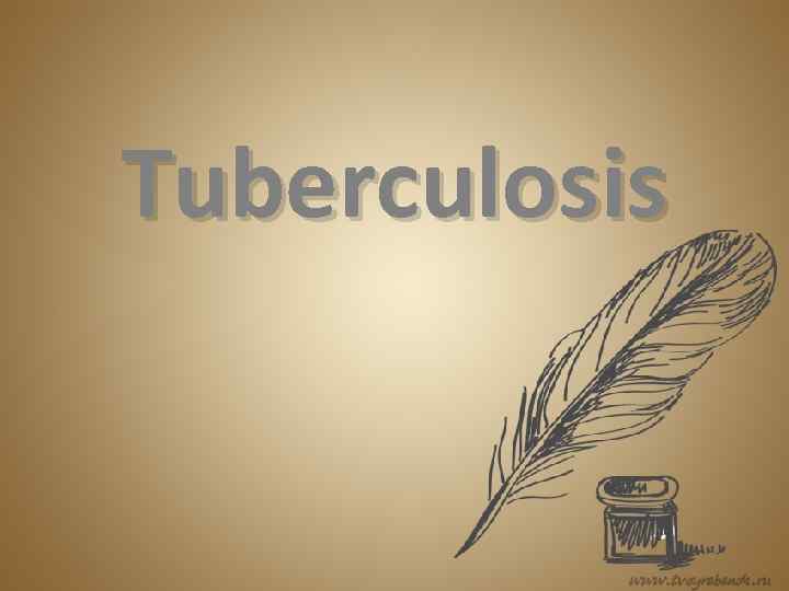 Tuberculosis 