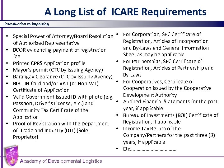 A Long List of ICARE Requirements Introduction to Importing For Corporation, SEC Certificate of