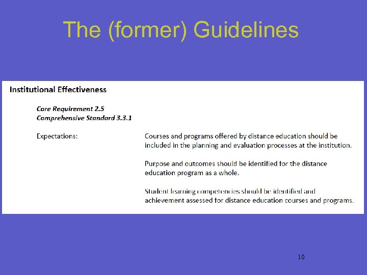 The (former) Guidelines 10 