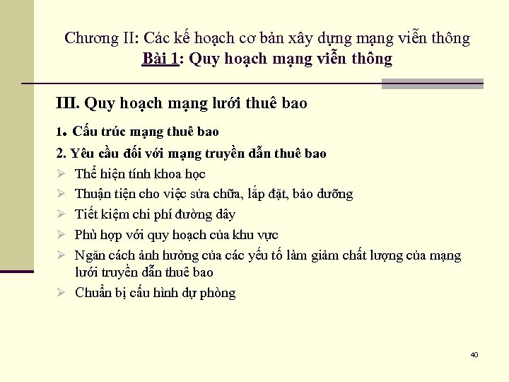 Chương II: Các kế hoạch cơ bản xây dựng mạng viễn thông Bài 1: