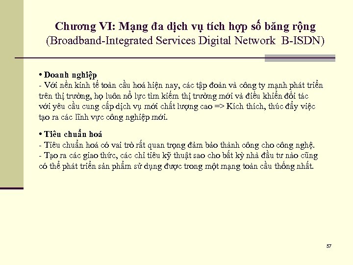 Chương VI: Mạng đa dịch vụ tích hợp số băng rộng (Broadband-Integrated Services Digital