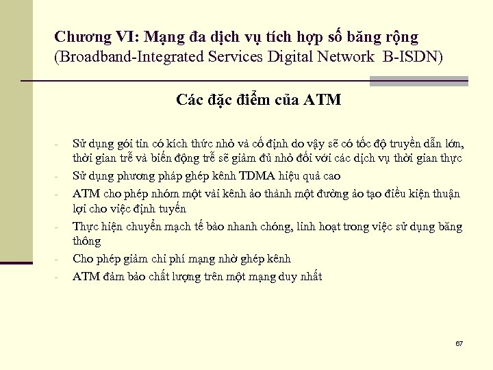 Chương VI: Mạng đa dịch vụ tích hợp số băng rộng (Broadband-Integrated Services Digital