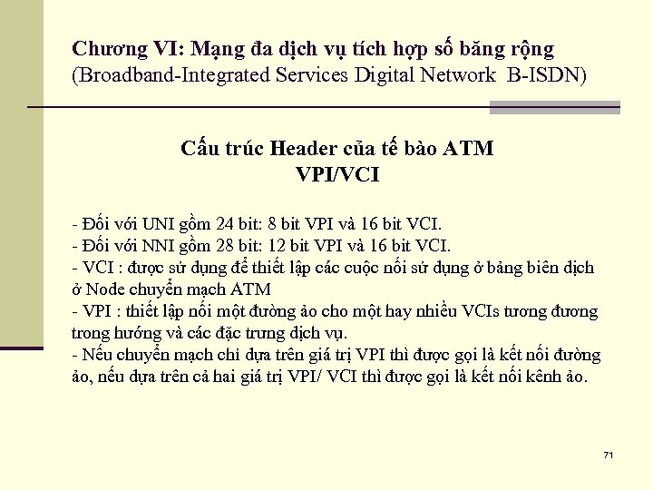 Chương VI: Mạng đa dịch vụ tích hợp số băng rộng (Broadband-Integrated Services Digital