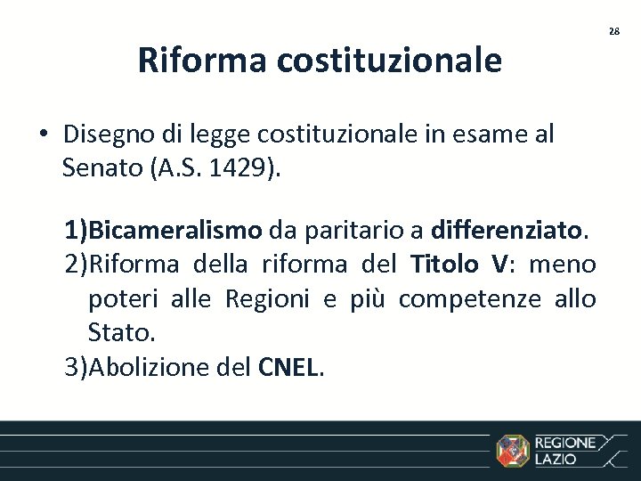 Riforma costituzionale • Disegno di legge costituzionale in esame al Senato (A. S. 1429).
