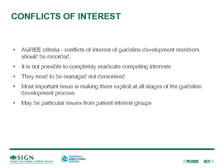 CONFLICTS OF INTEREST • AGREE criteria - conflicts of interest of guideline development members