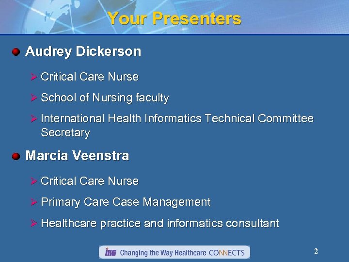 Your Presenters Audrey Dickerson Ø Critical Care Nurse Ø School of Nursing faculty Ø
