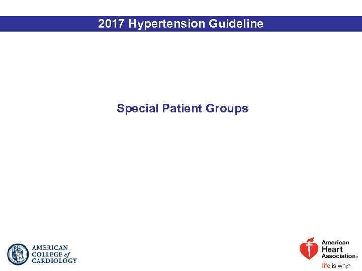 2017 Hypertension Guideline Special Patient Groups 